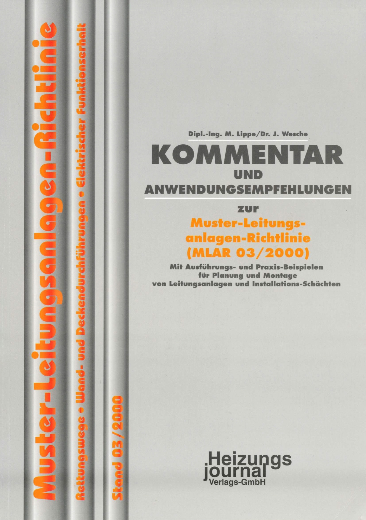 Cover "Kommentar und Anwendungsempfehlungen 
zur Musterleitungsanlagen-Richtlinie" 2001